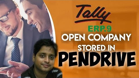 Tally - Open Company stored in Pendrive