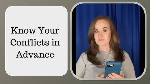 Audition Reminder - Know Your Conflicts