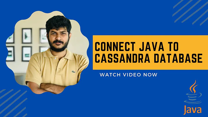 Connect Java to Cassandra Database