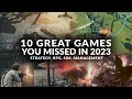 10 great games you missed in 2023 strategy tactics simulation management