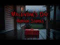 3 Scary TRUE Valentine&#39;s Day Horror Stories