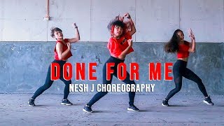 Charlie Puth Kehlani Done For Me | Nesh J Choreography