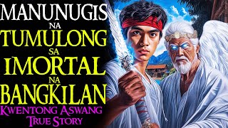 Manunugis Na Tumulong Sa Imortal Na Bangkilan  Kwentong Aswang  True Story