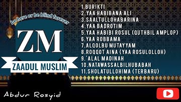 KUMPULAN SHOLAWAT ZAADUL MUSLIM TERBARU