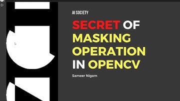 Using Bitwise Operator on  OpenCV figures | AI SOCIETY | Sameer Nigam