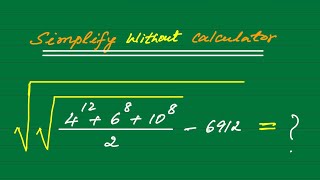 Full Simplify the Math Olympiad Problem Without Calculator Using Algebra Identities  Guide