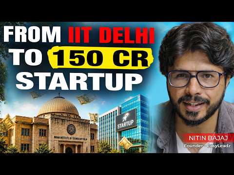 IIT Delhi to ₹150 Cr Startup - 5 Shocking Lessons I Learned | Decoded By Nitin Bajaj