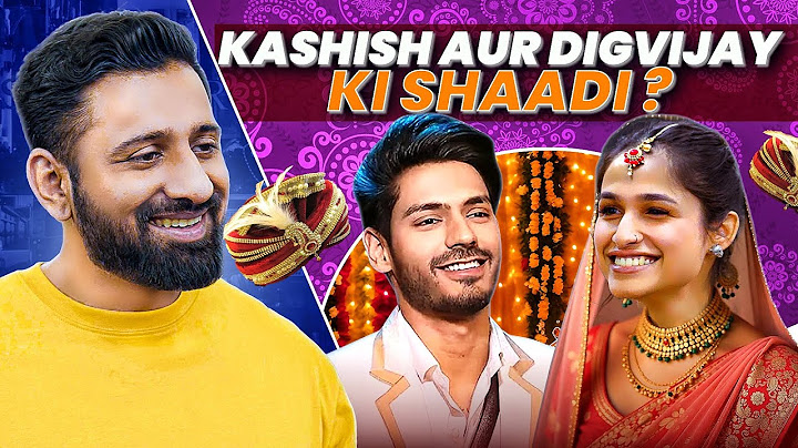 Kashish Aur Digvijay Ki Shaadi ?