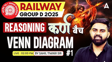 RRB Group D 2025 Classes | RRB Group D Reasoning Venn Diagram Class | Reasoning By Sahil Sir