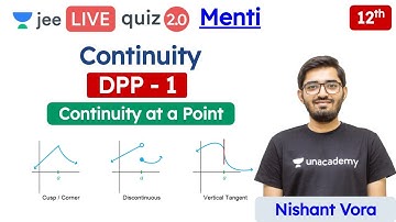 JEE: Continuity DPP 1 | Class 12 | Unacademy JEE | JEE Maths | Nishant Sir