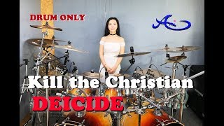 DEICIDE - Kill the Christian drum only (cover by Ami Kim) (#49-2)