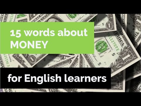 15 Words About - Money + Free Downloadable Exercise Worksheet (for ESL Teachers U0026 Learners)