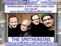 Capture de la vidéo Smithereens Interview With Across The Board Radio Show