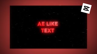 [ » · ✧ ᴀᴇ ʟɪᴋᴇ ᴛᴇxᴛ « ✧ ∙] How to make AE like text in CapCut And VS for free! || Capcut Tutorial