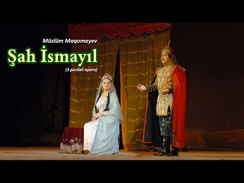 Müslüm Maqomayev - Şah İsmayıl (2013)