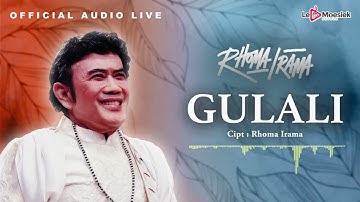 Rhoma Irama - Gulali - (Official Audio Live)