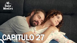 Mi Dulce Mentira Capitulo 27