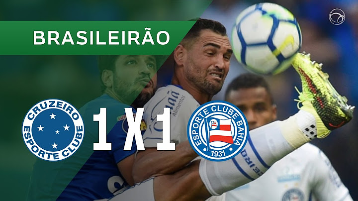 CRUZEIRO 1 X 1 BAHIA - GOLS - 19/08 - BRASILEIRÃO 2018