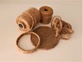 4  ИДЕИ  поделок из ДЖУТА / Креативная переработка -Jute craft ideas easy