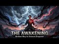 The Awakening: Season 2 Arc 1 (CH:31-58) | Broken Boy to Demon Emperor | Zian's cosmic saga!