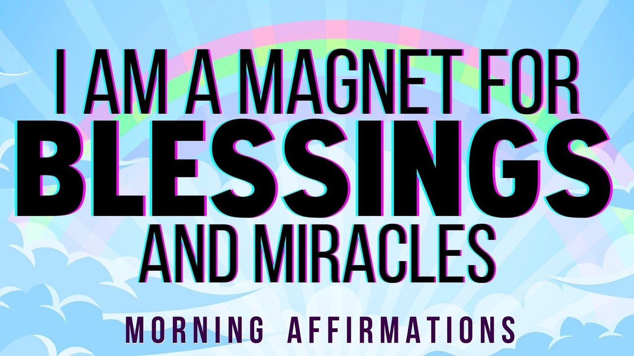 You’re Entering Your Miracle Season ✨ Powerful Positive Morning Affirmations