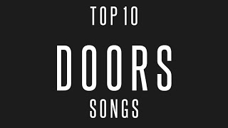 Top 10 Doors Songs