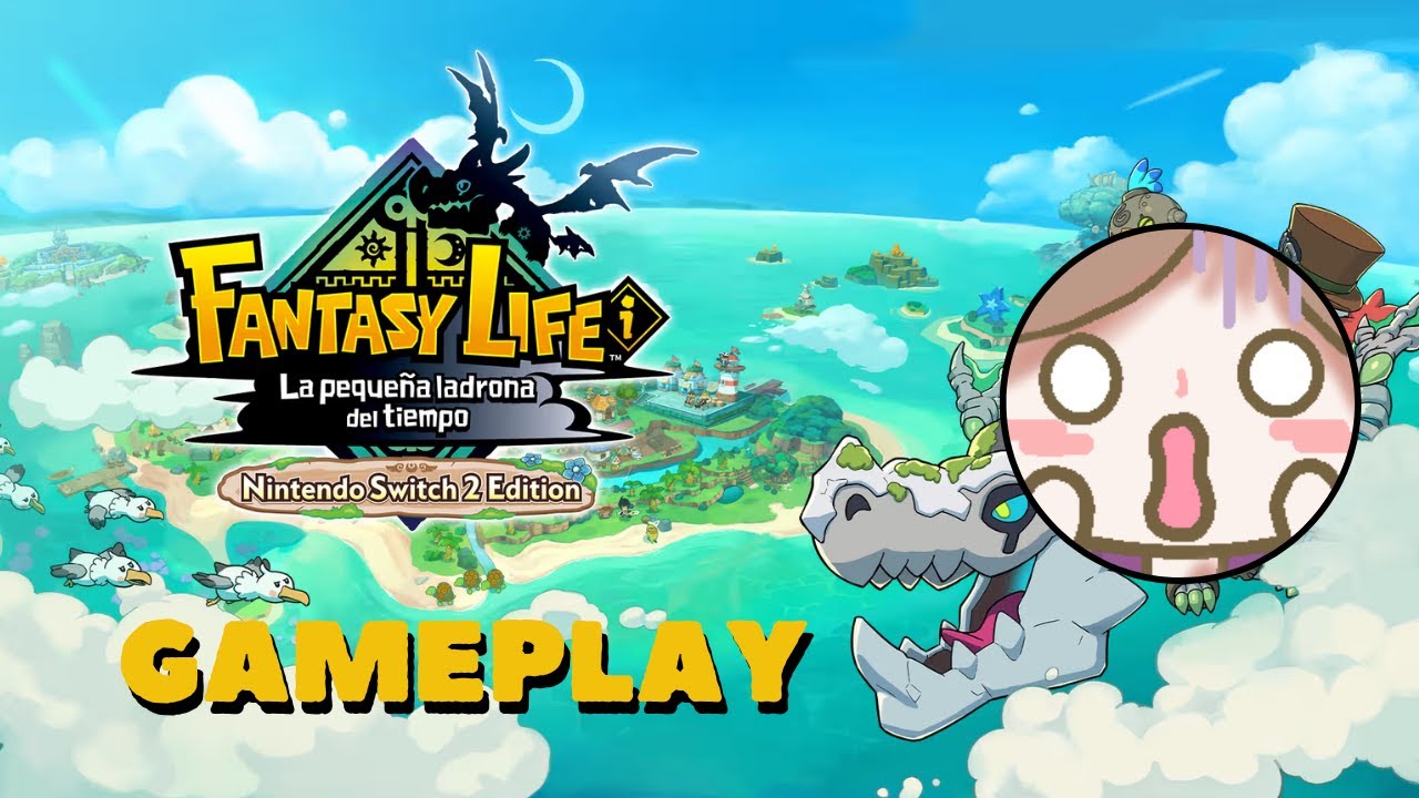 FANTASY LIFE i: La pequeña ladrona del tiempo Switch 2 Stream Gameplay