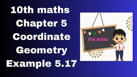 10th maths chapter 5 coordinate geometry example 5.17