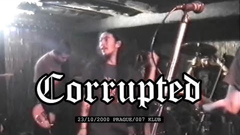 CORRUPTED - full set live 23/10/2000 @ 007/Prague, CZ