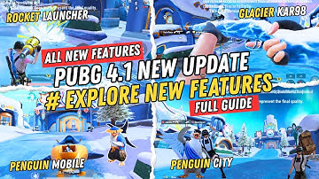 🔥 PUBG MOBILE 4.1 UPDATE NEW FEATURES | FROSTY FUNLAND is INSANE! | 4.1 Update TIPS AND TRICKS |BGMI