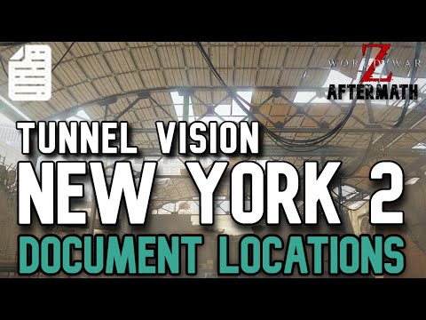 10 DOCUMENT LOCATIONS in NEW YORK 2 TUNNEL VISION | WWZ AFTERMATH