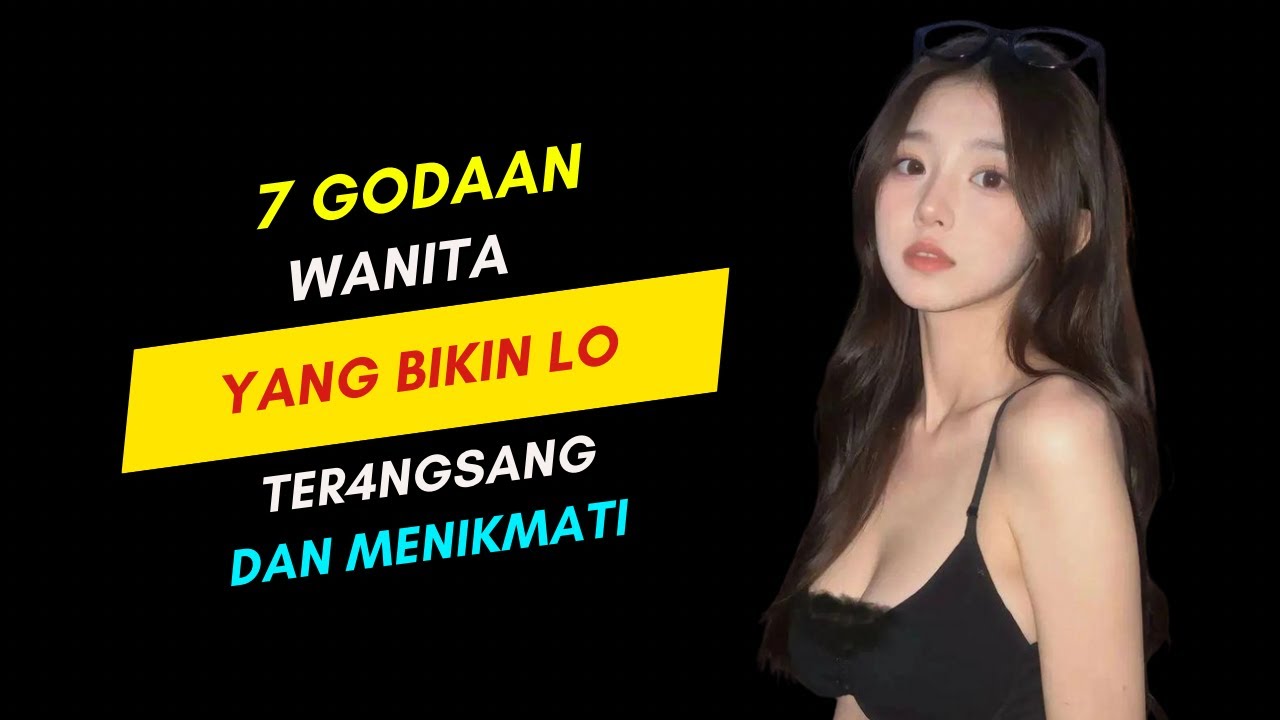Kode GODAAN Wanita Yang Harus Lo Pahami ! Biar Menang Banyak !