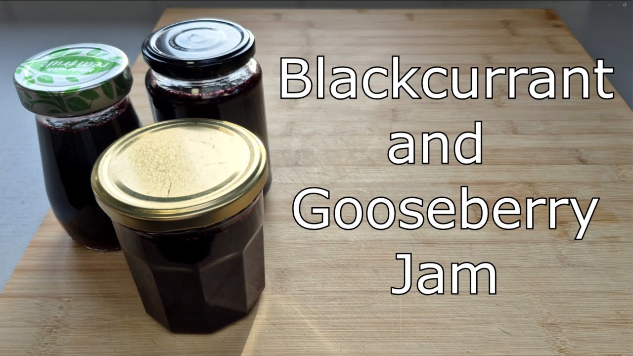 How to make Gooseberry and Blackcurrant Jam