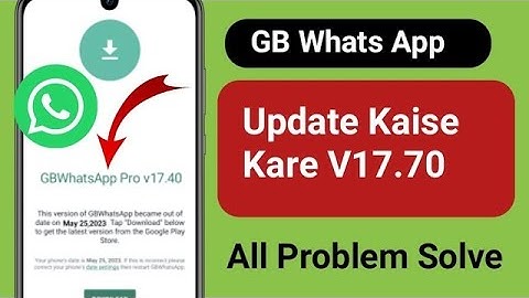 GbWhatsApp Update Kaise Kare V17.70 || GBWhatsApp Update Kaise Karen || GB WhatsApp v17.70 Update