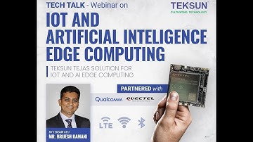 Webinar : Teksun Tejas - Edge Computing in Your Palm