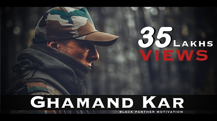 GHAMAND KAR - Indian Armed Forces ( Military Motivation )