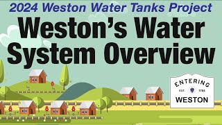 Weston Water Tank Project: Why We Need It