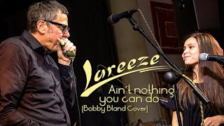 Backdoor Blues Band feat. LarissaLucia - Ain´t nothing you can do (Bobby Bland Cover)