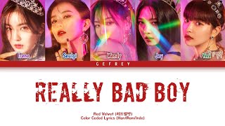 Red Velvet (레드벨벳) - RBB (Really Bad Boy) | [Color Coded Lyrics Han/Rom/Indo]