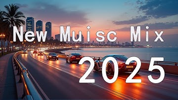 Best Music Mix 2025 🎵 EDM Mix of Popular Songs 2025 🎵 EDM Bass Boosted Music Mix 2025