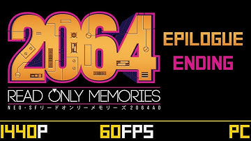 2064: Read Only Memories - Epilogue (Ending)