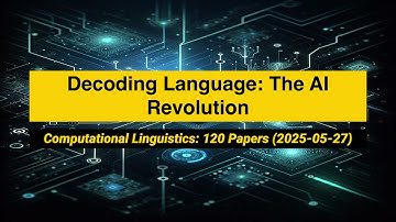 AI Frontiers: Computational Linguistics Deep Dive (2025-05-27)