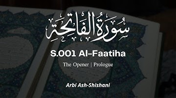 S.001 Al-Faatiha | Arbi Ash-Shishani سورة الفاتحة عربي الشيشاني
