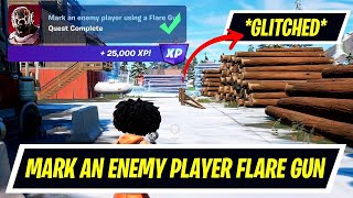 Mark an enemy player using a Flare Gun. Fortnite