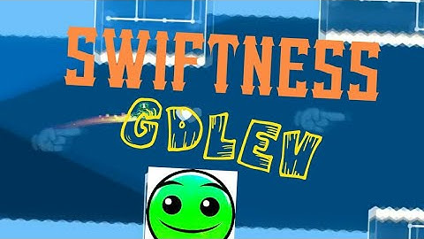 Geometry Dash - Swiftness by GDLev (DAILY)