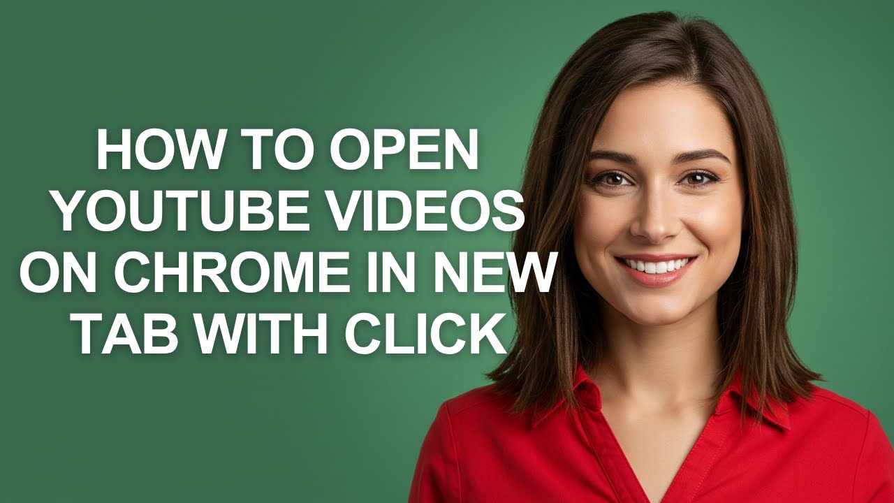 How to Open Youtube Videos on Chrome In New Tab with Click ...