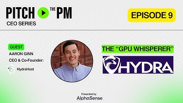 EP.012: Hydra Host: The “GPU Whisperer”