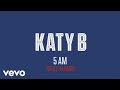 Katy B - 5 AM (Route 94 Remix) (Audio)