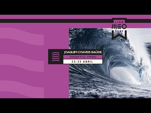 Liga MEO Surf 2022 || Joaquim Chaves Saúde Porto Pro | Dia 1