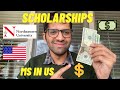 How I got scholarship at Northeastern University ?
